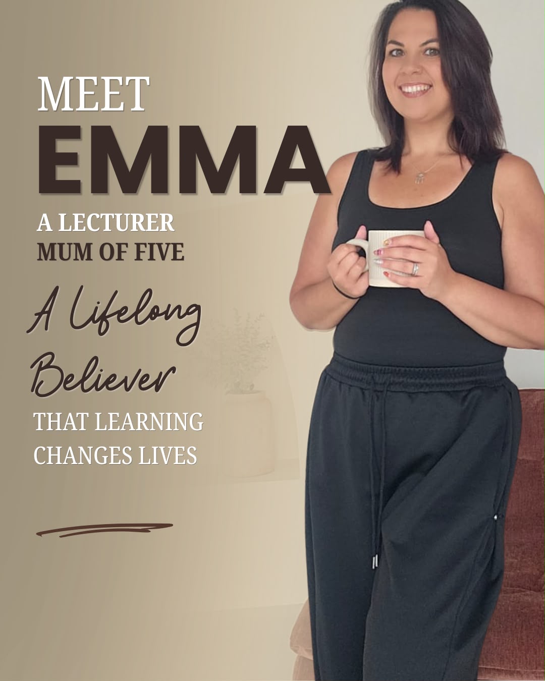 Emma, a community member, holding a mug and smiling.